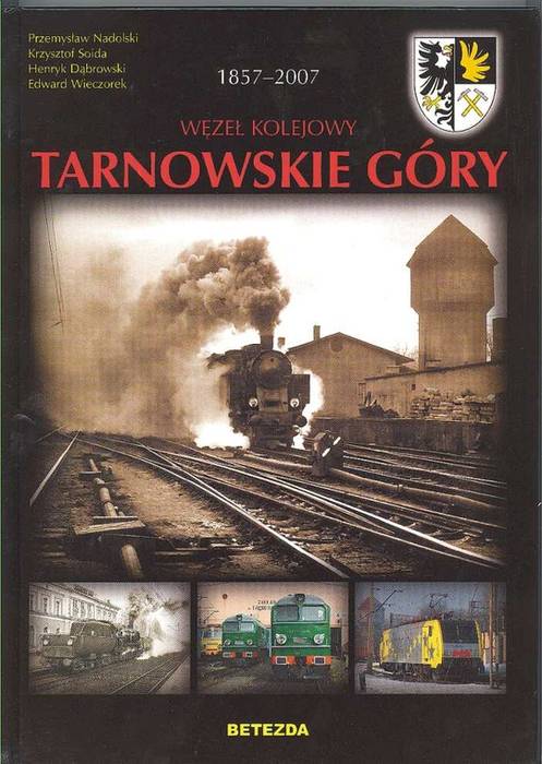 Monografia WĘZEŁ KOLEJOWY - TARNOWSKIE GÓRY 1857-2007 została wydana z okazji 150 lat istnienia węzła.
