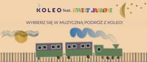 KOLEO i Kwiat Jabłoni promują zrównoważone podróże i muzyczne emocje