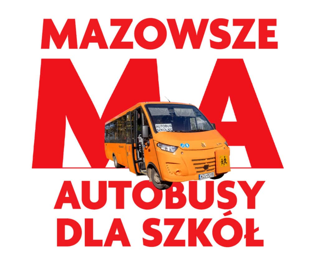Mazowieckiego Instrumentu Wsparcia „Autobusy dla mazowieckich szkół – edycja 2025” na zakup 35 autobusów szkolnych (14,3 mln zł);