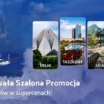 Azja w zasięgu ręki: bilety LOT w supercenach tylko do 29 czerwca
