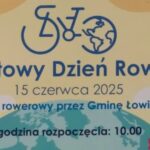 15 czerwca Gmina Łowicz zaprasza wszystkich rowerzystów i pasjonatów aktywnego spędzania czasu na wyjątkowe wydarzenie sportowo-kulturalne.
