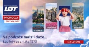 LOT zachęca do rodzinnych podróży – rabat 15% na Dzień Dziecka