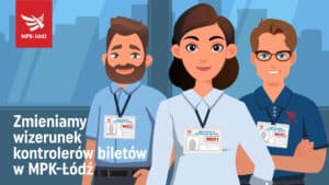 Od 1 lipca nowy wizerunek kontrolerów MPK Łódź