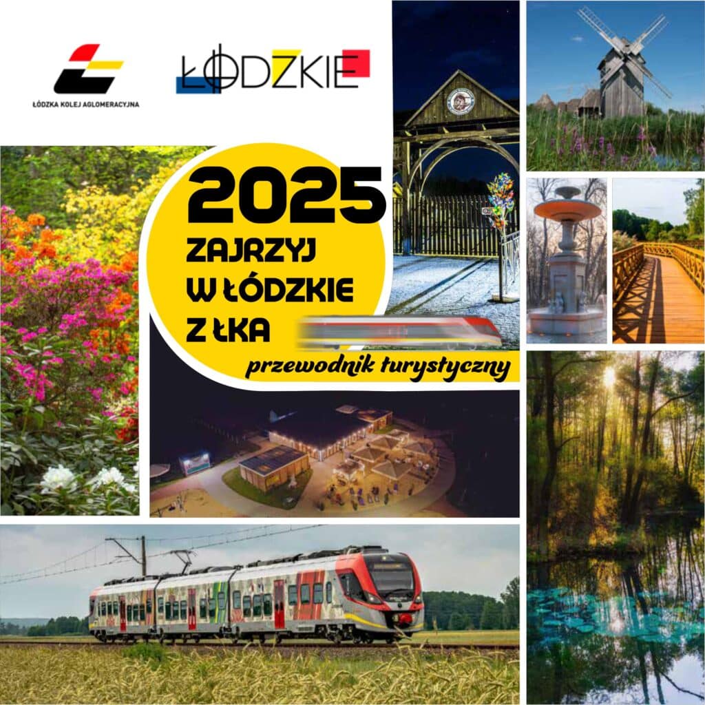„Zajrzyj w Łódzkie z ŁKA” – letnia podróż z rabatami i inspiracją foto: ŁKA