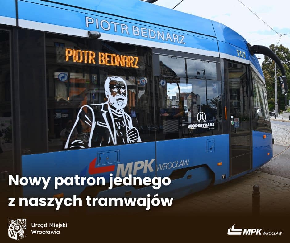 „Tramwaj niezłomności” imienia Piotra Bednarza w MPK Wrocław foto: MPK Wrocław