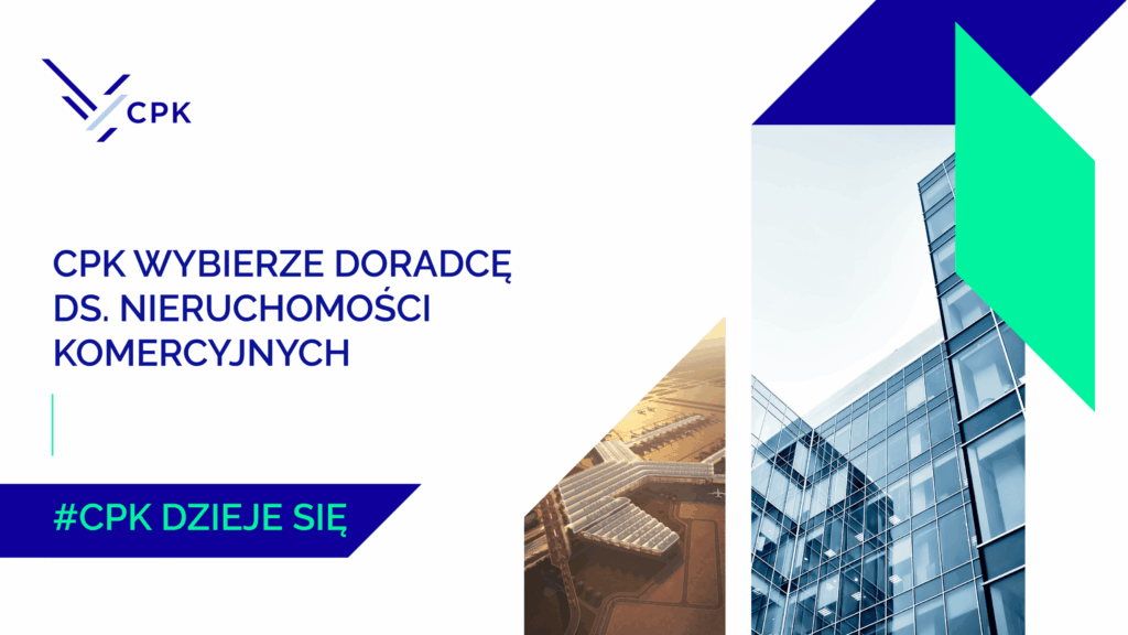 Nowe lotnisko i otoczenie biznesowe – CPK rozpoczyna poszukiwania doradcy
