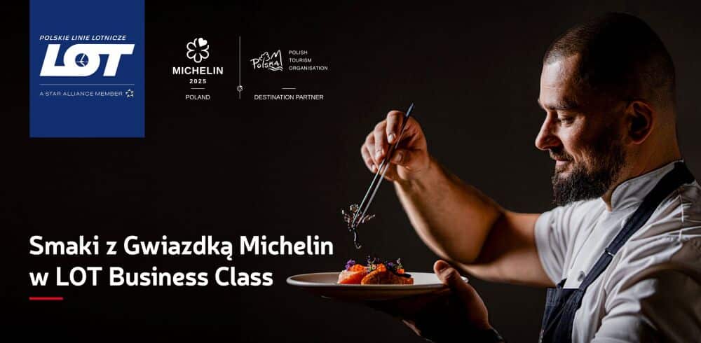 Smaki z Gwiazdką Michelin w menu dla pasażerów LOT Business Class