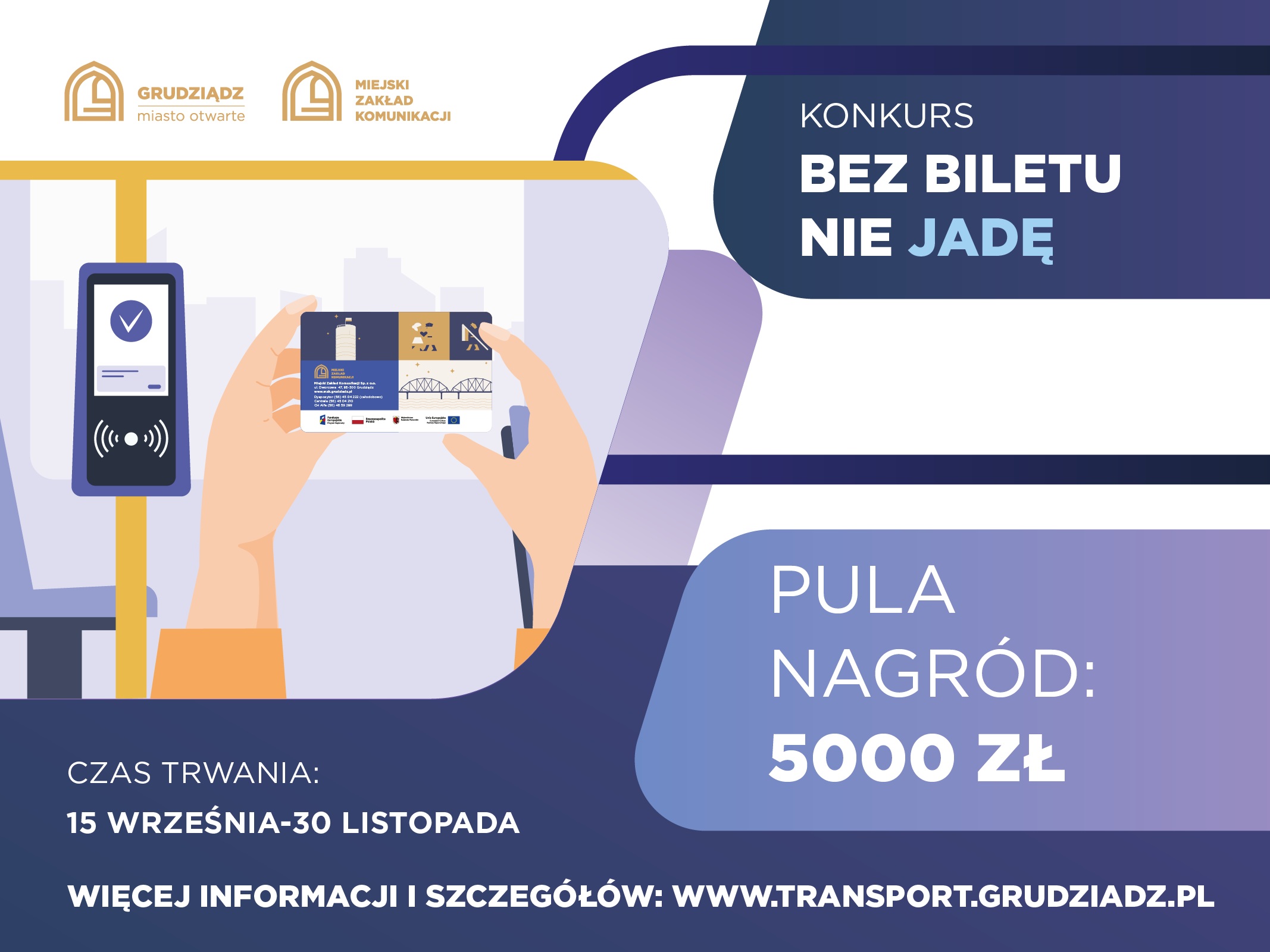 Infotrans - Grudziądz: Bilet okresowy z szansą na nagrody. Ruszył konkurs „Bez biletu nie jadę”