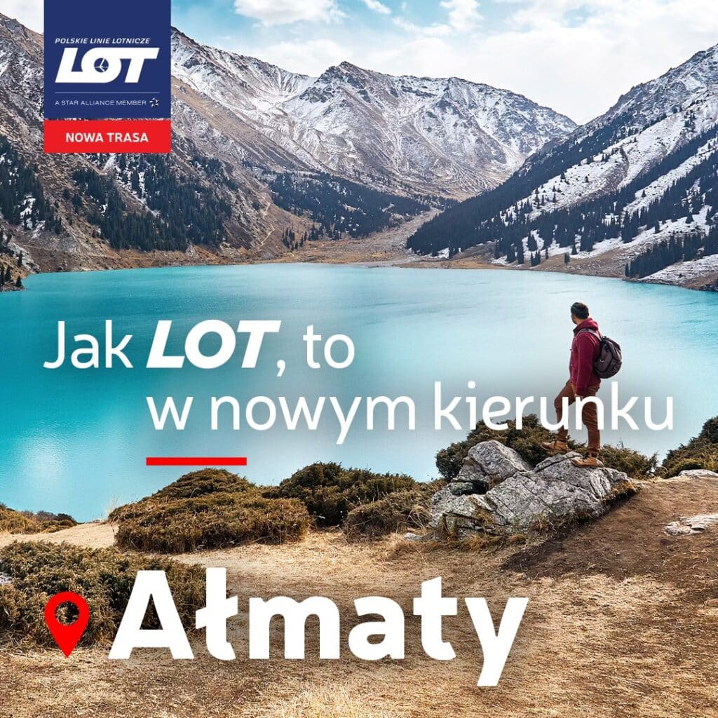 LOT poleci do Ałmaty – nowa trasa do Kazachstanu w letnim rozkładzie