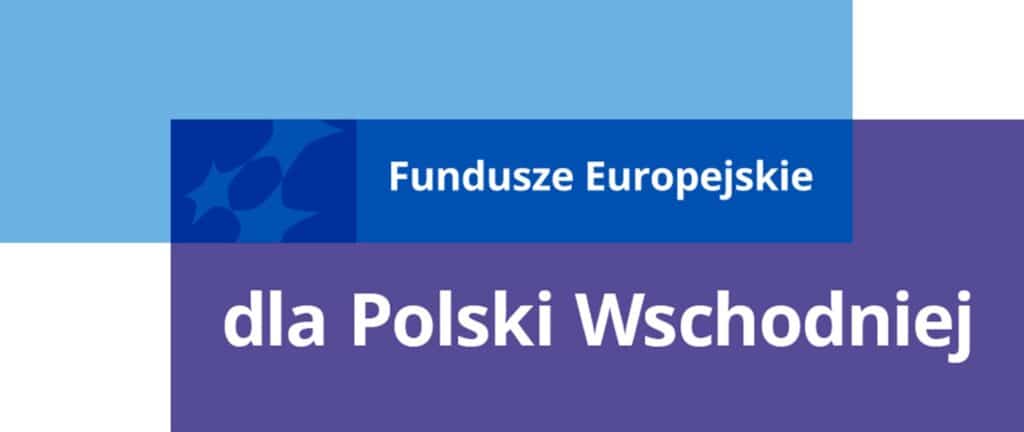 Rząd w środę o dwóch nowych priorytetach w programie Fundusze Europejskie dla Polski Wschodniej
