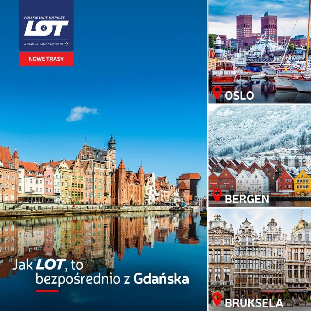 LOT rozwija siatkę regionalną. Gdańsk z bezpośrednimi rejsami do Brukseli, Oslo i Bergen
