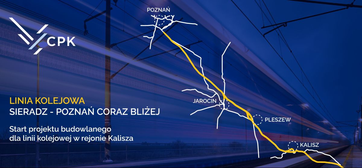 Inforail - CPK rozpoczyna prace projektowe nad by-passem Kalisza. Koncepcja Programowo-Przestrzenna odebrana