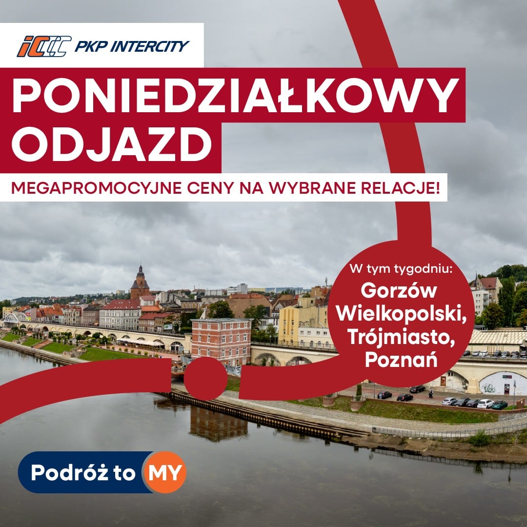 Inforail - „Poniedziałkowy Odjazd” PKP Intercity. Promocyjne bilety do Gorzowa Wielkopolskiego