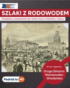 Inforail - Szlaki z Rodowodem z PKP Intercity. Dziś taniej na szlaku Wiedenki