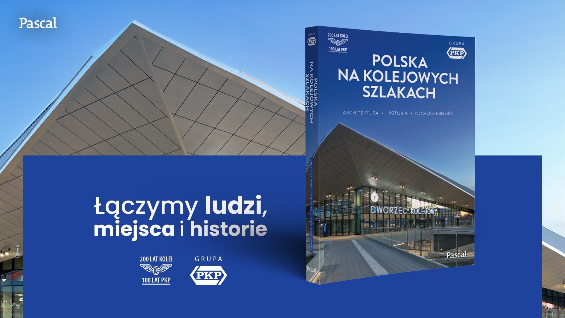 Inforail - Jubileuszowy przewodnik PKP i Pascala. Kolejowa podróż przez architekturę, historię i najciekawsze zakątki Polski