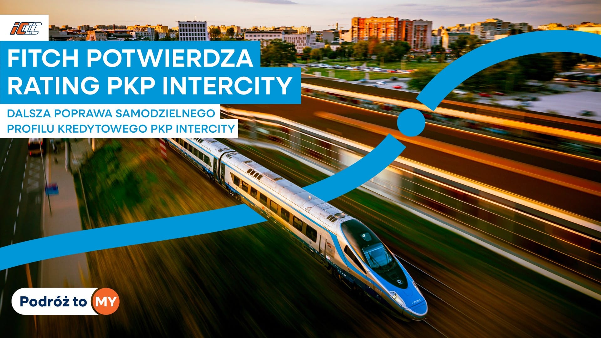 Inforail - Fitch potwierdza rating PKP Intercity na poziomie A-. Poprawa samodzielnego profilu kredytowego spółki